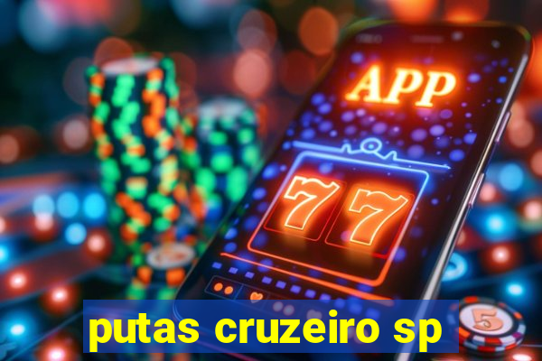 putas cruzeiro sp